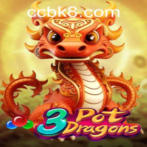 Explore the Thrilling World of 3PotDragons with BK8